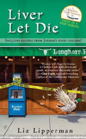 [A Clueless Cook Mystery 01] • Clueless Cook Mystery 01-Liver Let Die